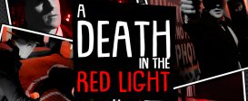 A Death in the Red Light