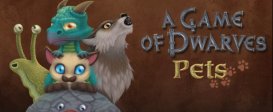 A Game of Dwarves: Pets