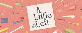 A Little to the Left