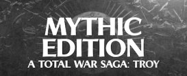 A Total War Saga: TROY - Mythic Edition