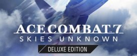 ACE COMBAT 7: SKIES UNKNOWN – Deluxe Edition
