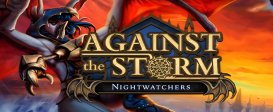Against the Storm - Nightwatchers