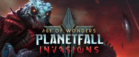 Age of Wonders: Planetfall - Invasions