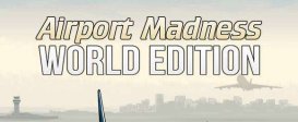 Airport Madness: World Edition