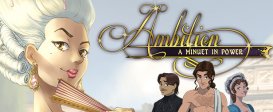 Ambition: A Minuet in Power