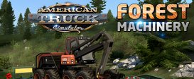 American Truck Simulator - Forest Machinery