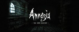 Amnesia: The Dark Descent