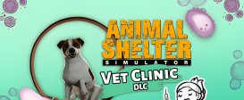 Animal Shelter - Vet Clinic DLC