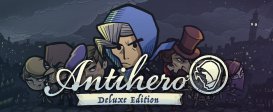 Antihero Deluxe Edition