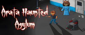 Arata Haunted Asylum