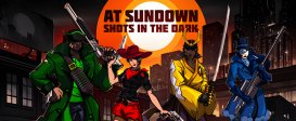 AT SUNDOWN: Shots in the Dark
