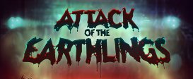 Attack of the Earthlings