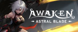 AWAKEN – Astral Blade