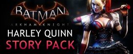 Batman: Arkham Knight — Harley Quinn Story Pack
