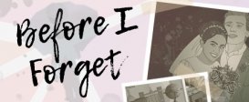 Before I Forget