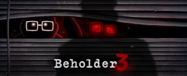 Beholder 3