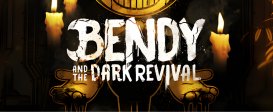 Bendy and the Dark Revival