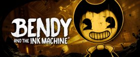 Bendy and the Ink Machine