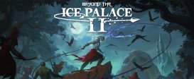 Beyond the Ice Palace 2
