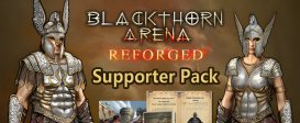 Blackthorn Arena: Reforged - Supporter Pack