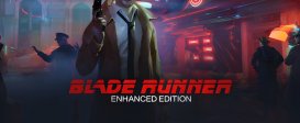 Blade Runner: Enhanced Edition