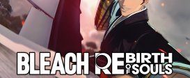 Bleach Rebirth of Souls - Rebirth of Souls Costume Set