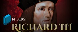 Blocks!: Richard III