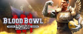 Blood Bowl 3 - Imperial Nobility Edition