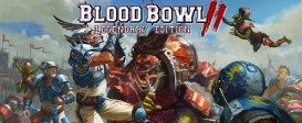 Blood Bowl II - Legendary Edition