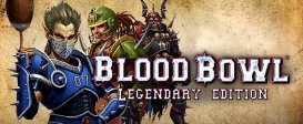Blood Bowl: Legendary Edition