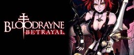 BloodRayne Betrayal
