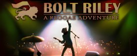 Bolt Riley, A Reggae Adventure - Chapter 1