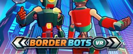 Border Bots VR