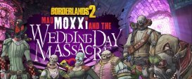 Borderlands 2: Headhunter 4: Wedding Day Massacre