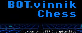 BOT.vinnik Chess: Mid-Century USSR Championships