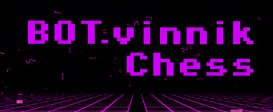 BOT.vinnik Chess: Opening Traps