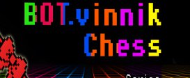 BOT.vinnik Chess Series for Gifts