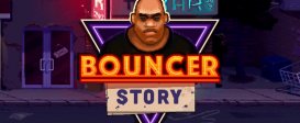 Bouncer Story