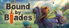 Bound by Blades