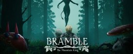 Bramble: The Mountain King