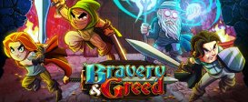 Bravery and Greed