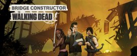 Bridge Constructor: The Walking Dead