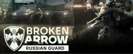 Broken Arrow: Russian Guard