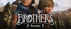 Brothers: A Tale of Two Sons Remake