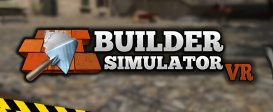 Builder Simulator VR
