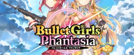 Bullet Girls Phantasia