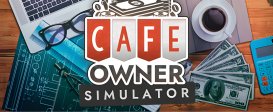 Cafe Owner Simulator