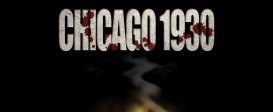 Chicago 1930: The Prohibition