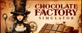 Chocolate Factory Simulator