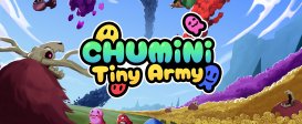 Chumini: Tiny Army